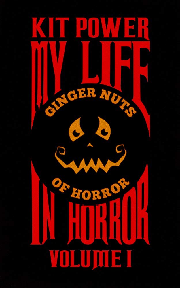 My Life In Horror Volume One