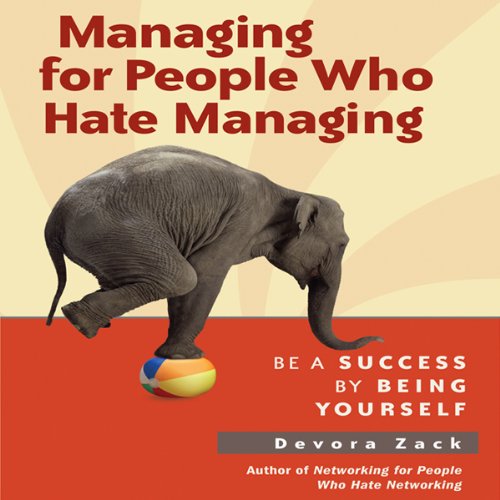 Managing for People Who Hate Managing Audiolivro Por Devora Zack capa