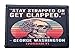George Washington Stay Strapped Or Get Clapped Morale Patch Removable Hook and Loop for Molle Gear, Operator Hat, Rucksack, Pack Bag, Backpack, Made in The USA