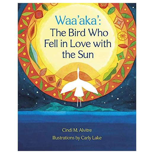 Waa'aka': The Bird Who Fell in Love with the Sun (English Edition)
