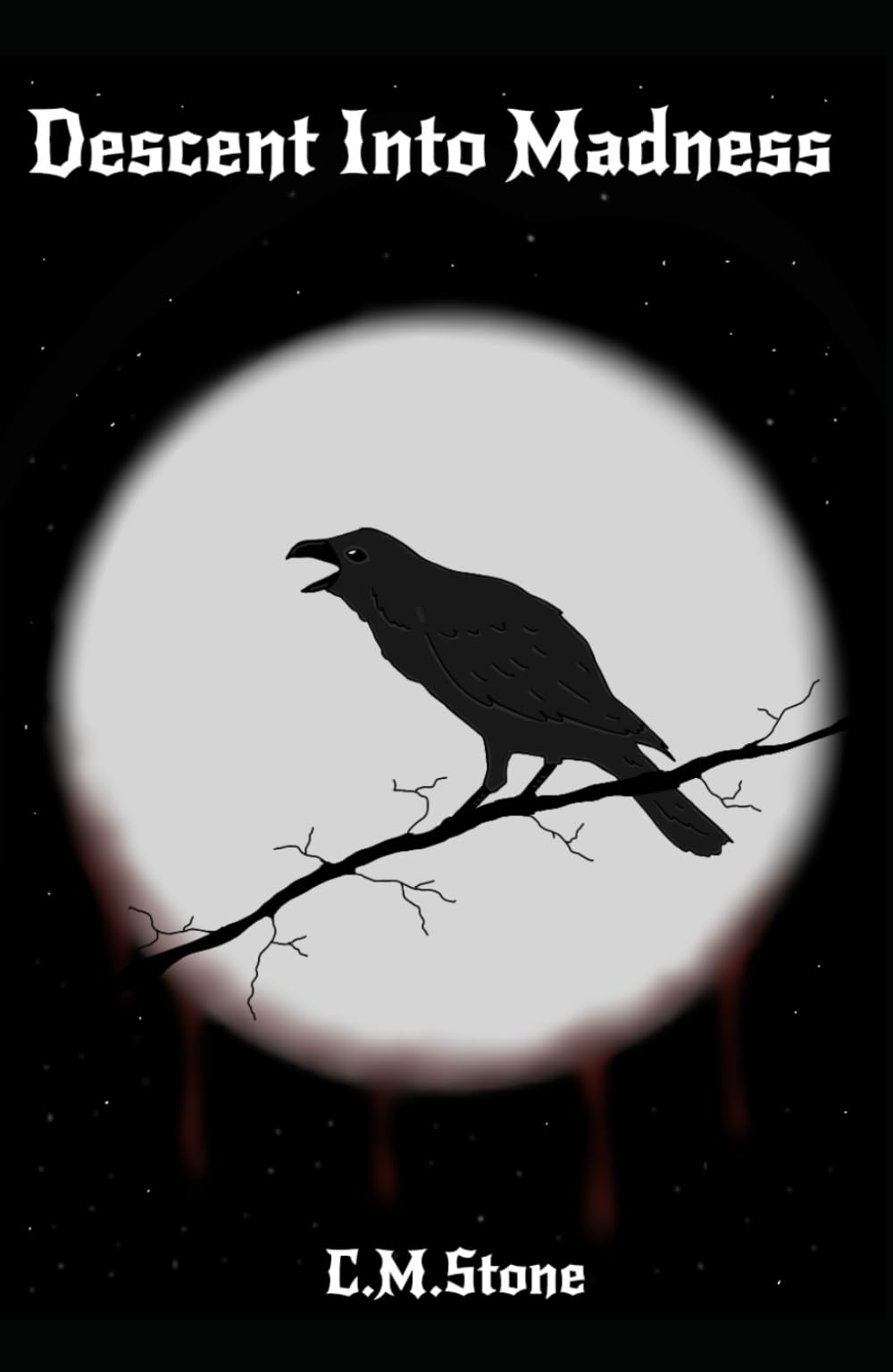 Descent Into Madness (A Dark Night Chronicle)