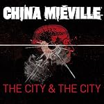 Cover of The City &amp; The City