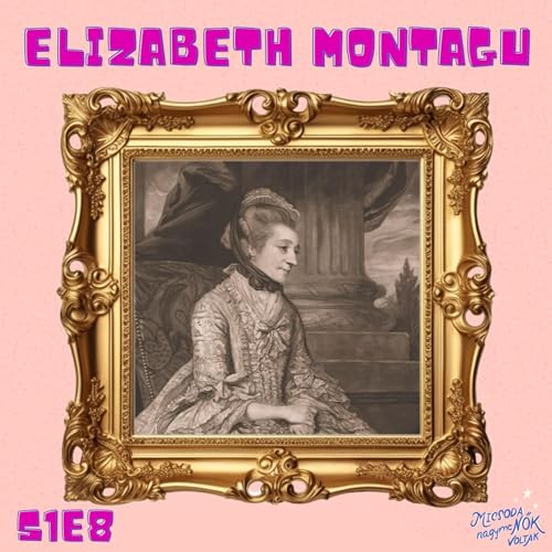 Elisabeth Montagu &eacute;s a K&eacute;kharisnya T&aacute;rsas&aacute;g - S1E8 copertina