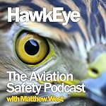 Cover of HawkEye: The Aviation Safety Podcast