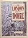 The London of Gustave Dore