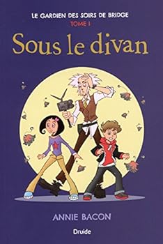 Paperback LE GARDIEN DES SOIRS DE BRIDGE V 01 SOUS LE DIVAN [French] Book