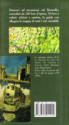 Il Montello. Gli Itinerari Nei Racconti Dei Testimoni. La Via Dei Croderi, Il Sentiero Della Brigata Lucca E L'itinerario Sopraffani (Vol. 2) - 2