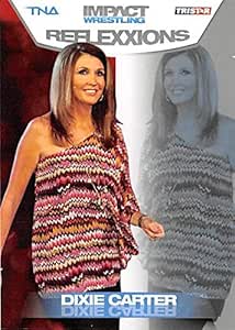 Dixie Carter trading card (Wrestling TNA Wrestler Diva) 2012 TS #8 at