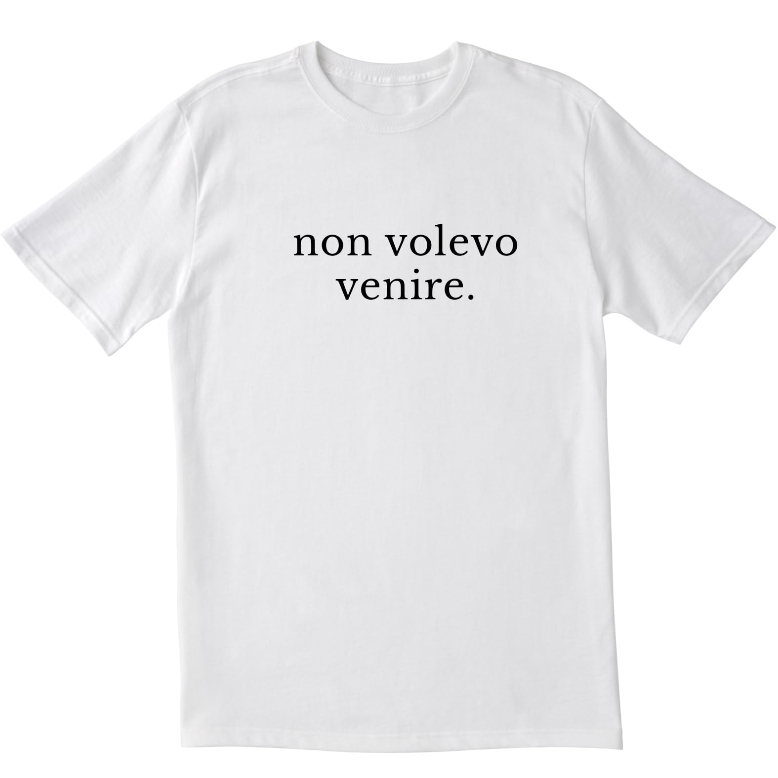 Hole Gadget Maglietta Divertente Uomo Donna - Non Volevo Venire - Idea Regalo Ironica e Simpatica per Amici, Compleanni, Feste Minimal Frasi Scritte Divertenti Unisex