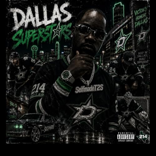 Dallas Superstars [Explicit]