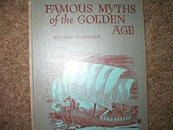 Famous Myths Of The Golden Age
