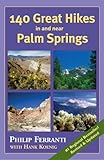 140 Great Hikes in and Near Palm Springs by Philip Ferranti (2009-10-15)