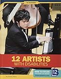 12 Artists With Disabilities (No Barriers)