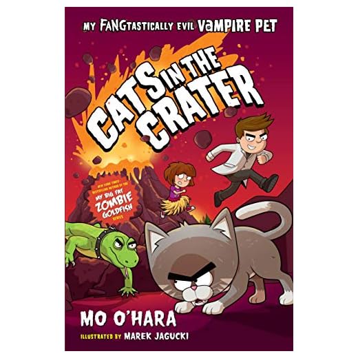 Cats in the Crater: My FANGtastically Evil Vampire Pet (My FANGtastically Evil Vampire Pet, 3)