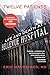 Twelve Patients: Life and Death at Bellevue Hospital