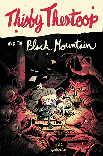 Thisby Thestoop and the Black Mountain: A Hilarious Middle Grade Adventure for Children (Ages 8-12) About a Gamekeeper Saving a Princess from Dungeon Creatures
