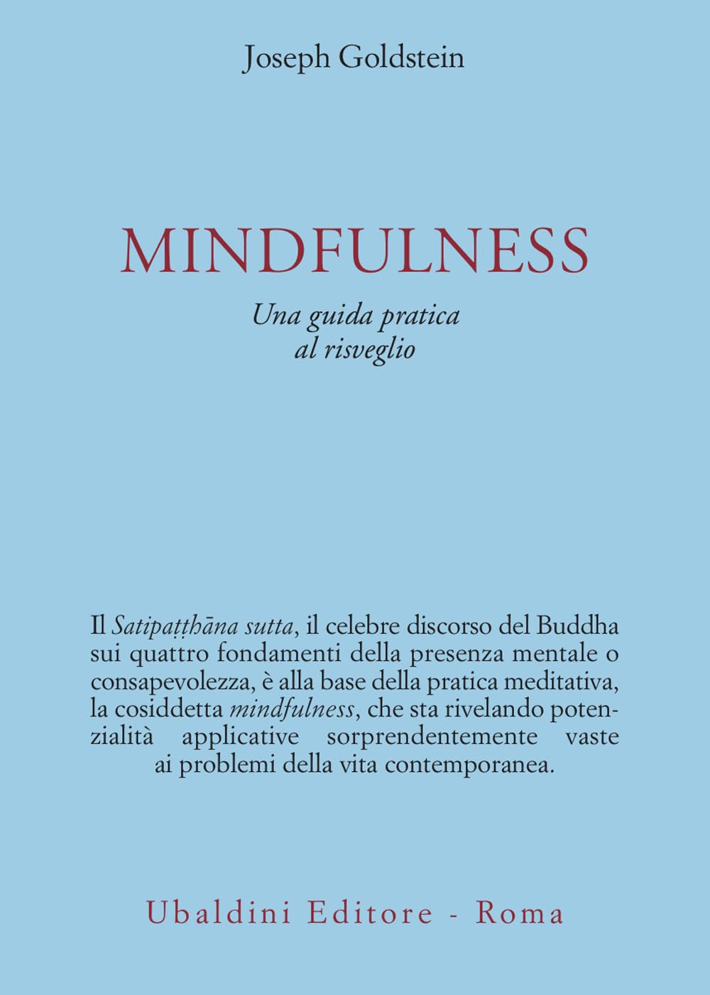 Mindfulness. Una guida pratica al risveglio