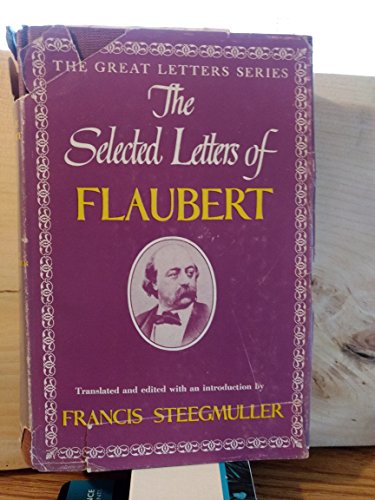 The Selected Letters of Gustave Flaubert [Unknown] B000MBXL7G Book Cover