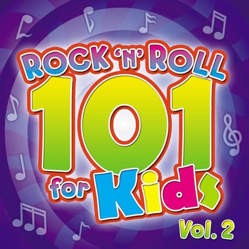 Play Rock 'n' Roll 101 for Kids, Vol. 2 by The Countdown Kids on Amazon ...