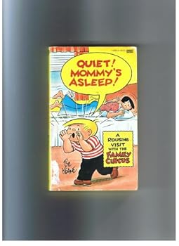 Mass Market Paperback Quiet! Mommy's Asleep! Book