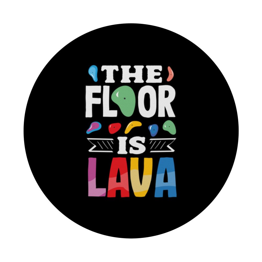 The Floor Is Lava Funny Rock Climbing Climber Bouldering PopSockets Swappable PopGrip, Black - Image 3