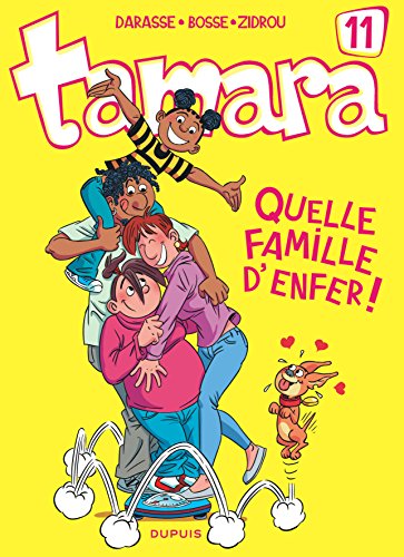 Tamara - tome 11 - Quelle famille d'enfer ! Tamara - tome 11 - Quelle famille d'enfer !