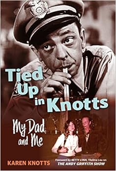 Tied Up in Knotts: My Dad and Me book cover