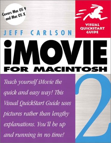 iMovie 2 for Macintosh: Visual QuickStart Guide
