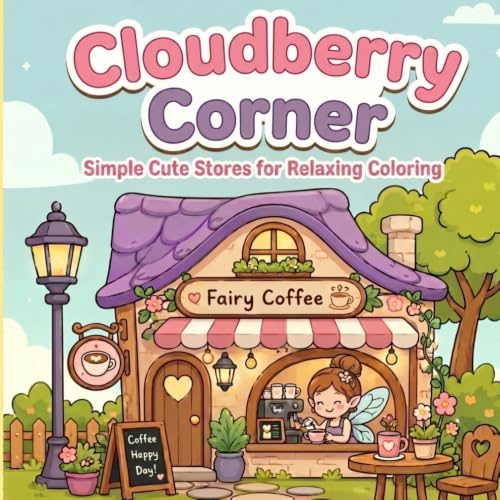Cloudberry Corner: Simple Cute Stores for Relaxing Coloring 50 draws for kids and adults image 2
