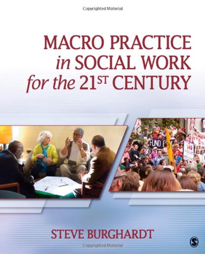 Macro Practice in Social Work for the 21st Century