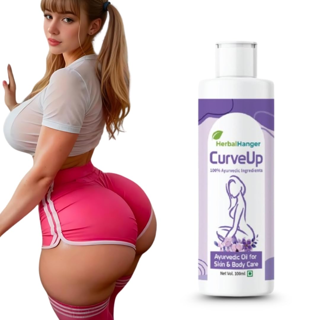 Herbal Hanger CurveUp Ayurvedic Hip Massage Oil with Rose Water & Aloe Vera Extract | 100ml | For Women Hips Support & Nouriishmentt