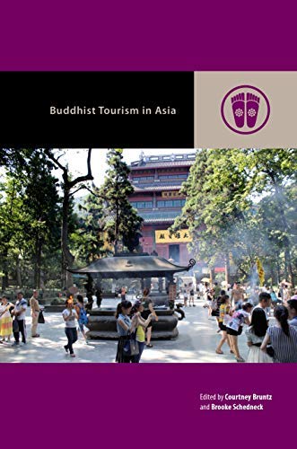 Buddhist Tourism in Asia (Contemporary Buddhism)
