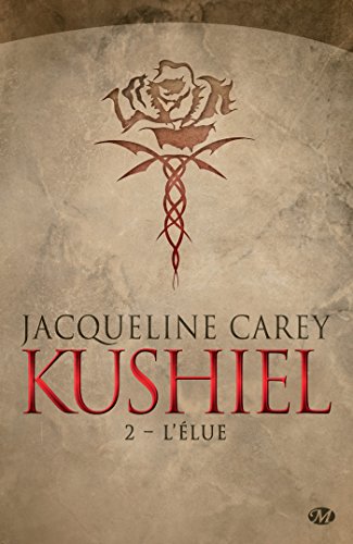Télécharger L'Élue: Kushiel, T2 PDF Ebook En Ligne