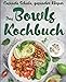 Produktbild Gesunde Schale, gesunder Körper - das Bowls Kochbuch: 60 genial einfache Food Bowl Rezepte für vitalen Genuss!