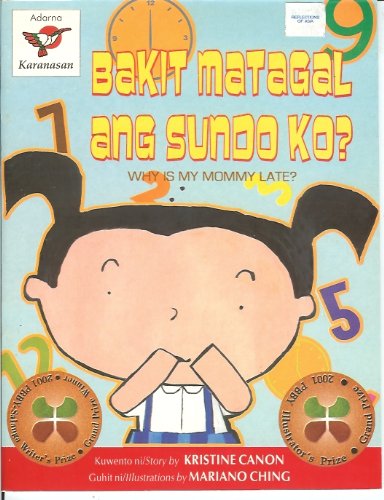 Bakit Matagal ang Sundo Ko (Why Is My Mommy Late?)