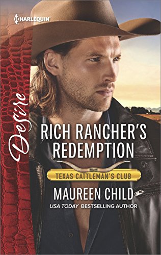 Rich Rancher's Redemption: A Sexy Western Contemporary Romance (Texas Cattleman's Club: The Impostor Book 2)