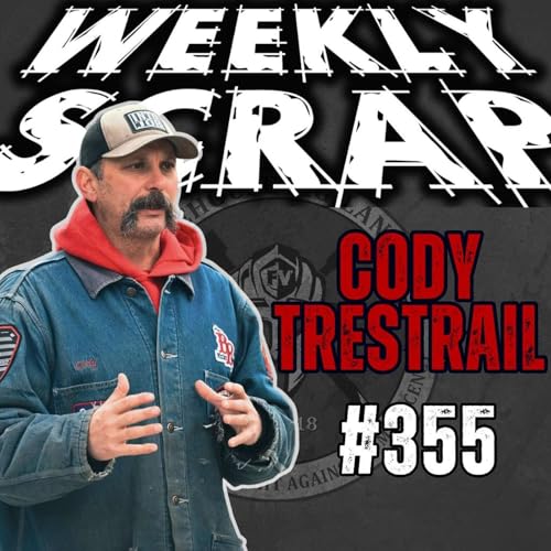 Weekly Scrap #355 - Cody Trestrail is Back to Spread the Poison!