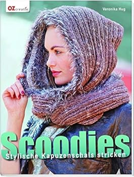 Paperback Scoodies: Stylische Kapuzenschals stricken [German] Book