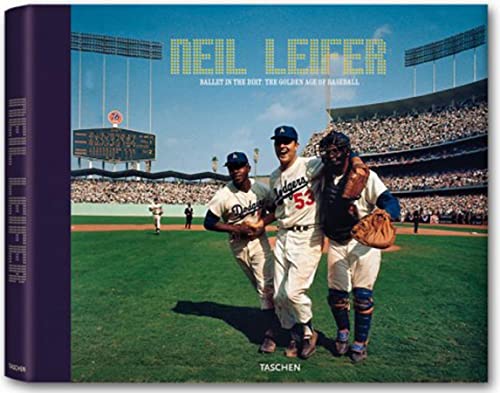 Neil Leifer: Ballet in the Dirt: The Golden Age of Baseball
