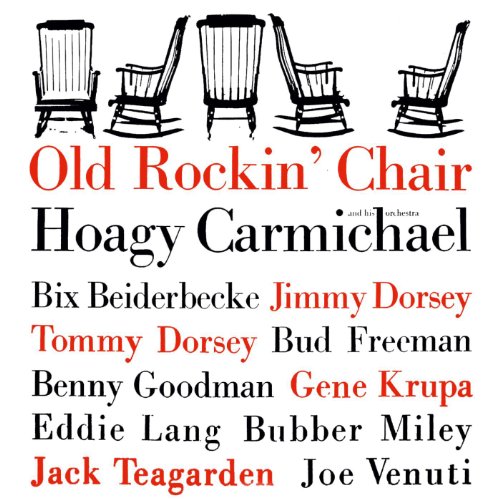 Old Rockin' Chair by Hoagy Carmichael on Amazon Music Amazon.co.uk