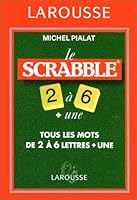 Scrabble 2 à 6 lettres + une 2033404935 Book Cover
