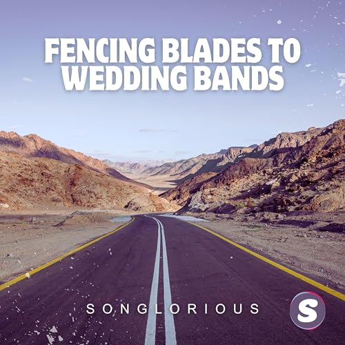 Fencing Blades to Wedding Bands