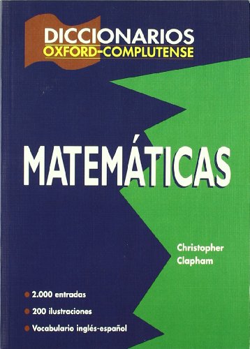 Diccionario de matemáticas (Diccionarios Oxford/Complutense)