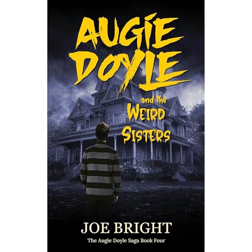 Augie Doyle and the Weird Sisters by Joe Bright episode artwork