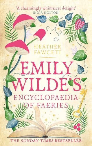 כריכת הספר Emily Wilde's Encyclopaedia of Faeries מאת Heather Fawcett