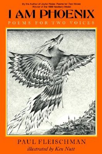 I Am Phoenix: Poems for Two Voices