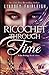 Ricochet Through Time (Echo Trilogy) (Volume 3)