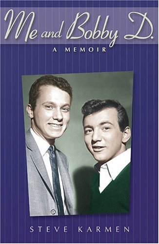 Me and Bobby D.: A Memoir