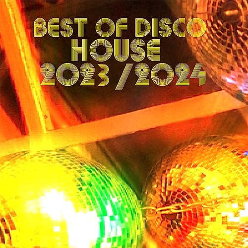 Best of Disco House 2023 - 2024 von VARIOUS ARTISTS bei Amazon Music ...