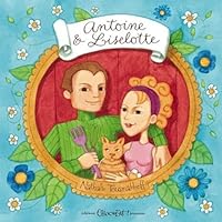 Antoine Et Liselotte 2917516070 Book Cover